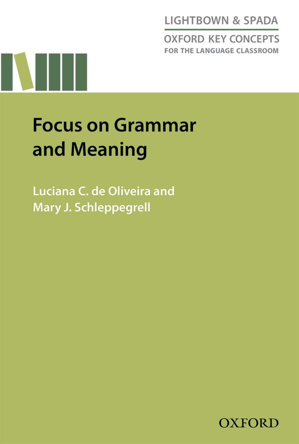 Cover Art for 9780194002844, Focus on Grammar and Meaning by Mary J. Schleppegrell, Luciana C. de Oliverira