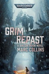 Cover Art for 9781800260214, Grim Repast (Warhammer 40,000) by Marc Collins