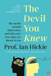Cover Art for 9781761042744, The Devil You Knew by Ian Hickie