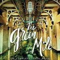 Cover Art for 9781501192265, The Green Mile: The Complete Serial Novel by Stephen King