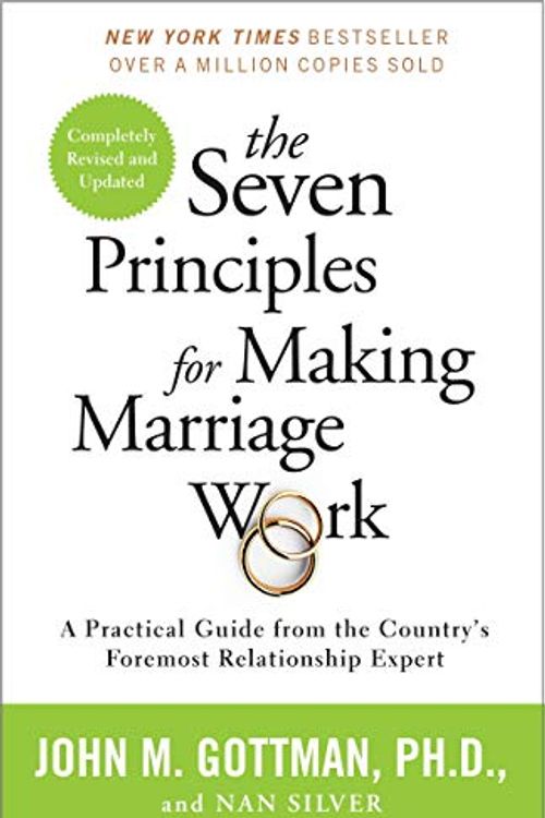 Cover Art for 9780297645856, The Seven Principles for Making Marriage Work by John Gottman