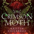 Cover Art for 9780008650575, The Crimson Moth by Kristen Ciccarelli