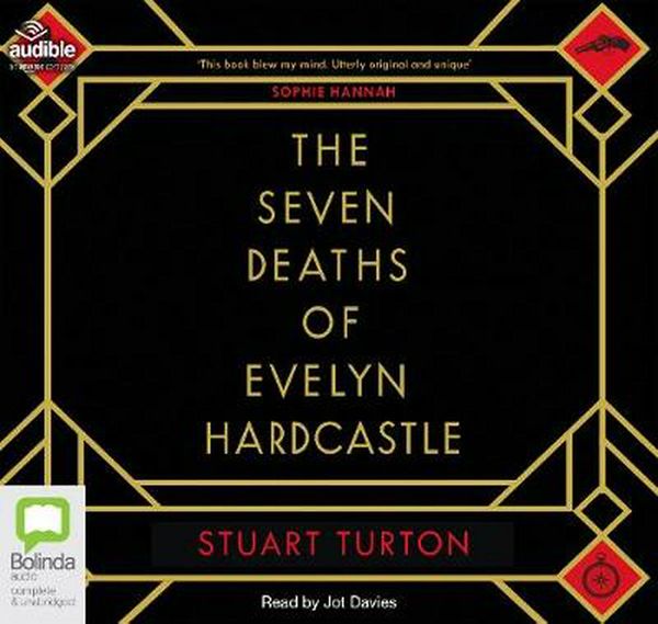 Cover Art for 9781489432575, The Seven Deaths Of Evelyn Hardcastle by Stuart Turton