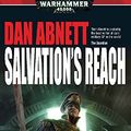 Cover Art for B01N907DUK, Salvation's Reach (Gaunt's Ghosts Book 14) by Dan Abnett