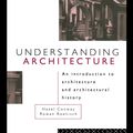 Cover Art for 9780203238233, Understanding Architecture: An Introduction to Architecture and Architectural History by Hazel Conway