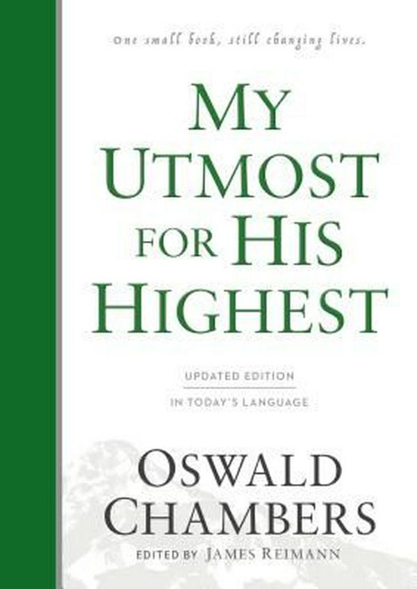 Cover Art for 9781627078764, My Utmost for His Highest Updated Edition by Oswald Chambers