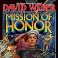 Cover Art for 9781618247742, Mission of Honor by David Weber