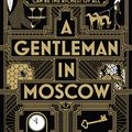 Cover Art for 9781786330383, A Gentleman in Moscow by Amor Towles
