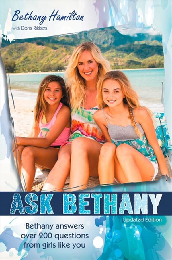 Cover Art for 9780310745723, Ask Bethany by Bethany Hamilton
