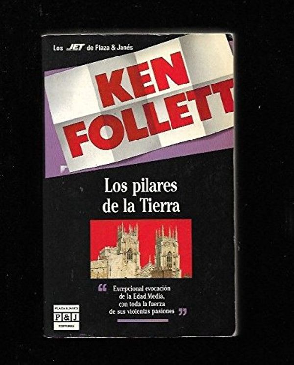Cover Art for 9788401499586, Los Pilares de La Tierra by Ken Follett