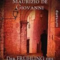 Cover Art for 9783518461747, Der Frühling des Commissario Ricciardi by Maurizio de Giovanni