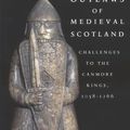 Cover Art for 9781862322363, Outlaws of Medieval Scotland by R. Andrew McDonald