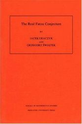 Cover Art for 9780691002583, The Real Fatou Conjecture by Jacek Graczyk