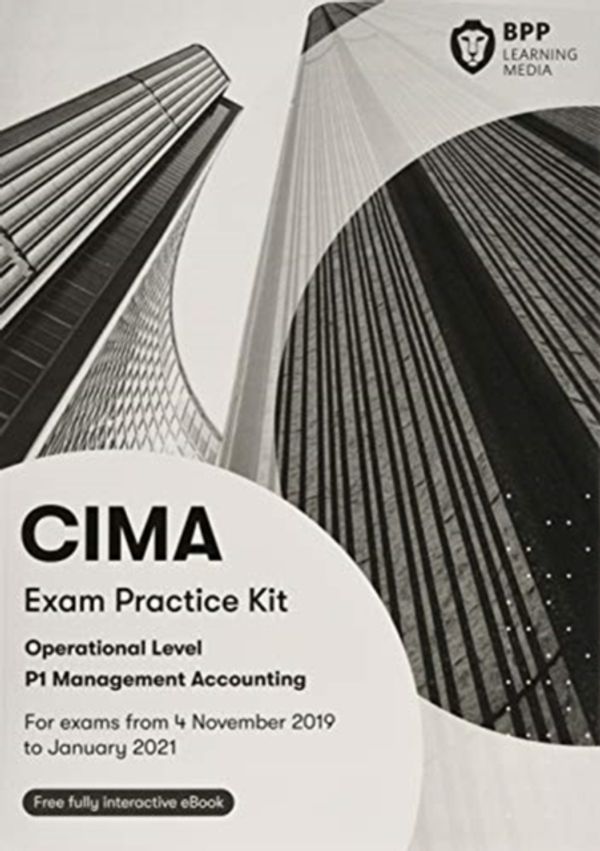 Cover Art for 9781509727001, CIMA - P1L Management Accounting Exam Practice Kit by Bpp Learning Media
