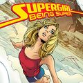 Cover Art for B08CK6F3YG, Supergirl: Being Super (2016-2017) (Collections) (2 Book Series) by Mariko Tamaki