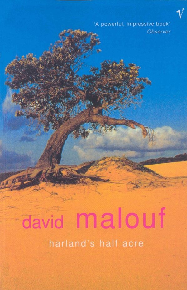 Cover Art for 9781409042297, Harland's Half Acre by David Malouf