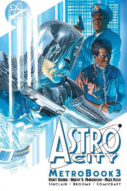 Cover Art for 9781534324626, Astro City Metrobook Volume 3 by Kurt Busiek