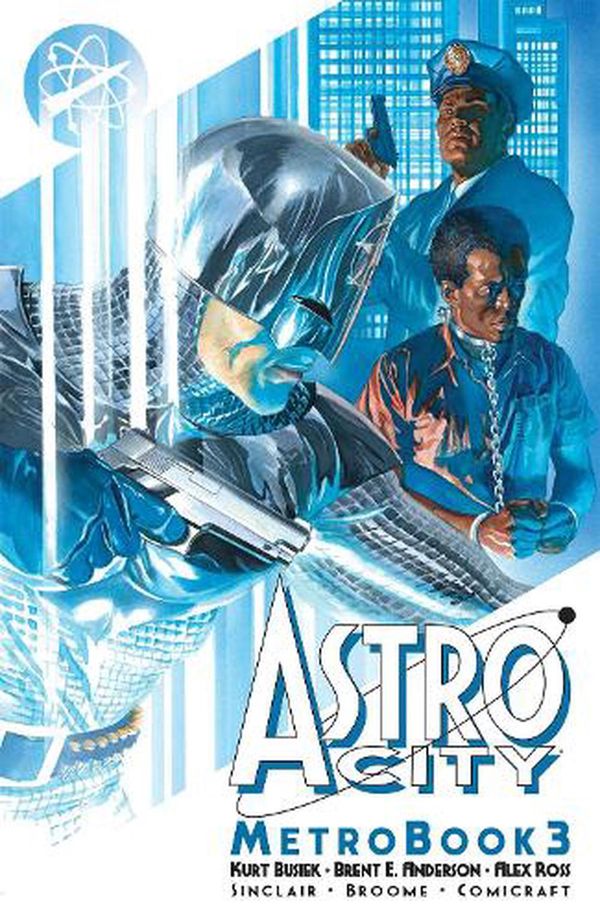 Cover Art for 9781534324626, Astro City Metrobook Volume 3 by Kurt Busiek