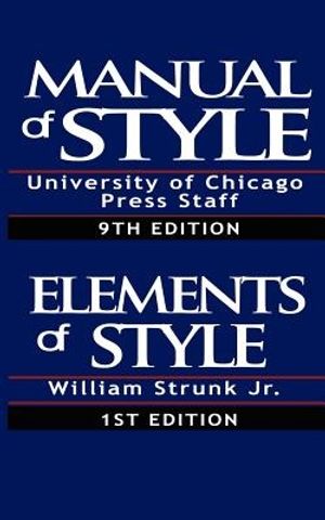 Cover Art for 9789562913973, The Chicago Manual of Style & The Elements of Style, Special Edition by William Strunk Jr.,
