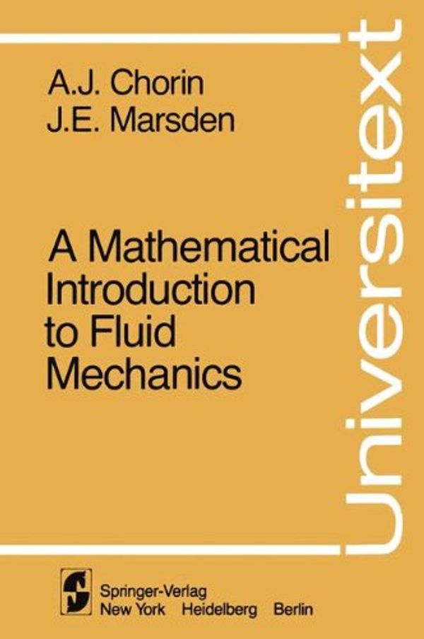 Cover Art for 9780387904061, A Mathematical Introduction to Fluid Mechanics (Universitext) by A. J. Chorin