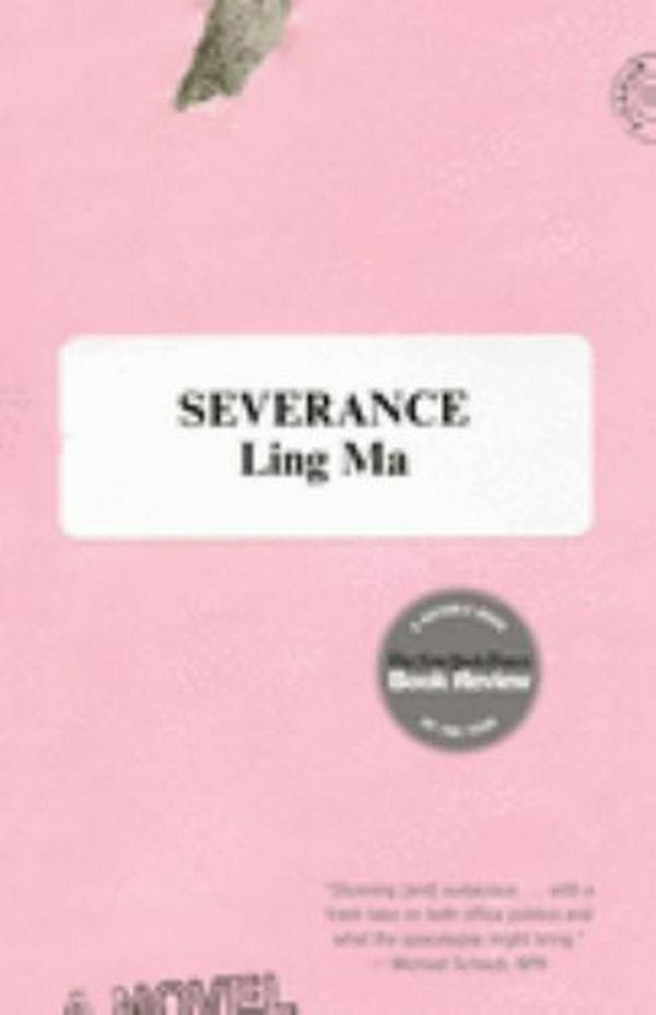 Cover Art for 9781250214997, Severance by Ling Ma