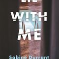 Cover Art for 9781473608344, Lie With Me by Sabine Durrant