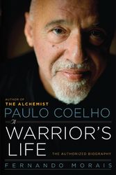 Cover Art for 9780061718885, Paulo Coelho: A Warrior's Life by Fernando Morais