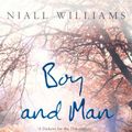 Cover Art for 9780007257676, Boy and Man by Niall Williams