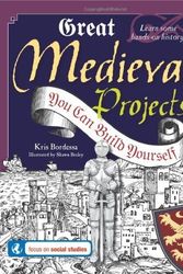 Cover Art for B00ZQBPNAK, Great Medieval Projects: You Can Build Yourself (Build It Yourself) by Bordessa, Kris (2008) Paperback by Kris Bordessa