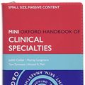 Cover Art for 9780199583492, Oxford Handbook of Clinical Specialties by Judith Collier, Murray Longmore, Tom Turmezei, Ahmad Mafi