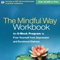 Cover Art for 9781462522101, The Mindful Way Workbook by John D Teasdale, J Mark G Williams, Zindel V Segal