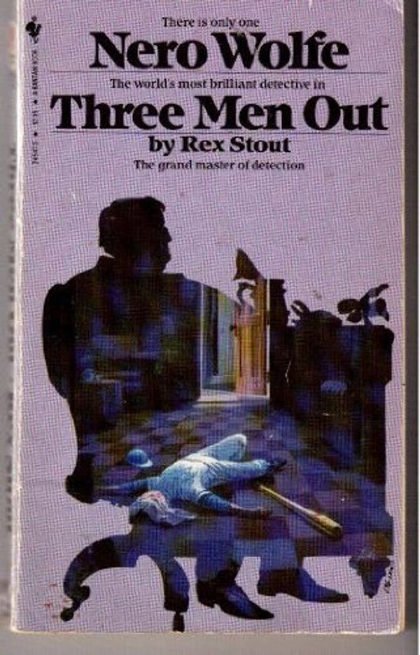 Cover Art for 9780553245479, Three Men Out by Rex Stout