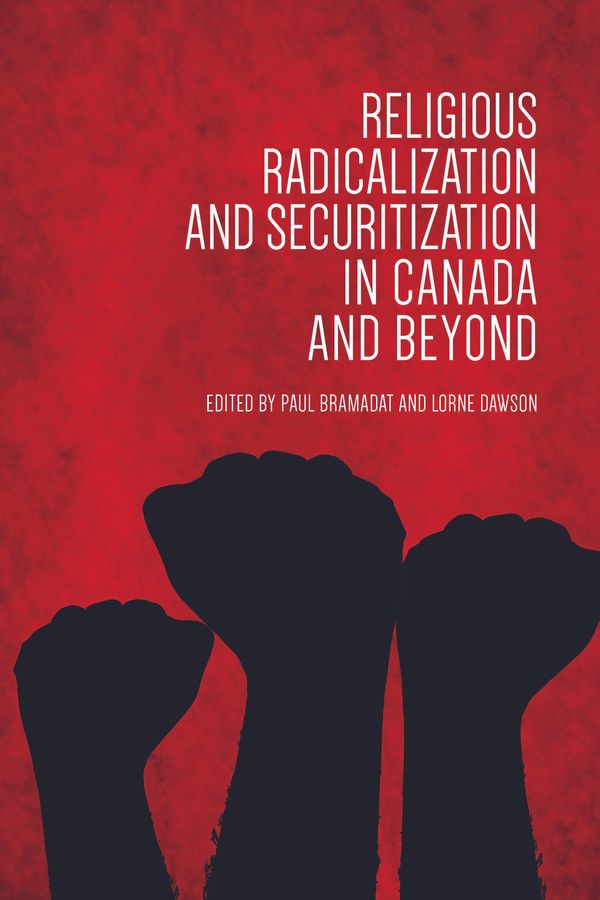 Cover Art for 9781442665408, Religious Radicalization and Securitization in Canada and Beyond by Paul A. Bramadat