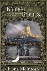 Cover Art for 9780732278687, Bridge of Souls by Fiona McIntosh