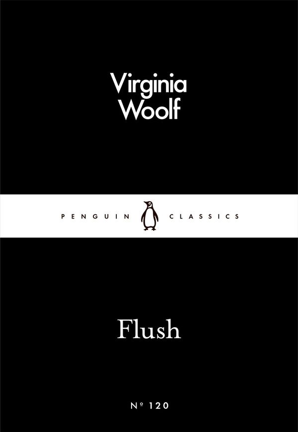 Cover Art for 9780241251478, FlushLittle Black Classics by Virginia Woolf