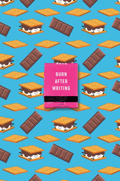 Cover Art for 9780593543061, Burn After Writing (S'Mores) by Sharon Jones