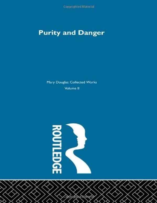 Cover Art for 9780415291057, Purity and Danger by Professor Mary Douglas