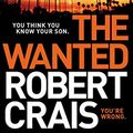 Cover Art for B01HMXRWMG, The Wanted by Robert Crais