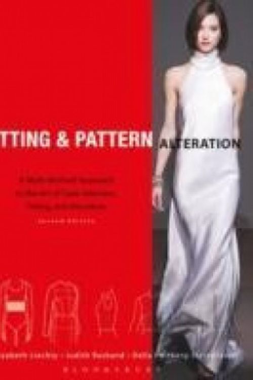Cover Art for 9781563677830, Fitting and Pattern Alteration 2nd Edition by Pottberg-Steineckert and Judith Rasband