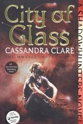 Cover Art for 9780606377331, City of GlassMortal Instruments by Cassandra Clare