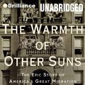 Cover Art for 9781455814220, The Warmth of Other Suns by Isabel Wilkerson