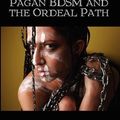 Cover Art for 9781847288929, Dark Moon Rising: Pagan BDSM & the Ordeal Path by Raven Kaldera