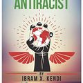 Cover Art for 9798554040535, Summary: How To Be An Antiracist: by Ibram X. Kendi by Knowledge Tree