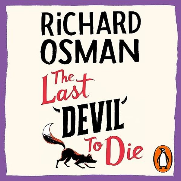 Cover Art for B0BDG1QVCX, The Last Devil To Die by Richard Osman