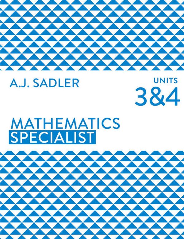 Cover Art for 9780170350532, Mathematics Specialist Units 3 & 4 by Alan Sadler