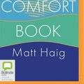 Cover Art for 9781867575375, The Comfort Book by Matt Haig