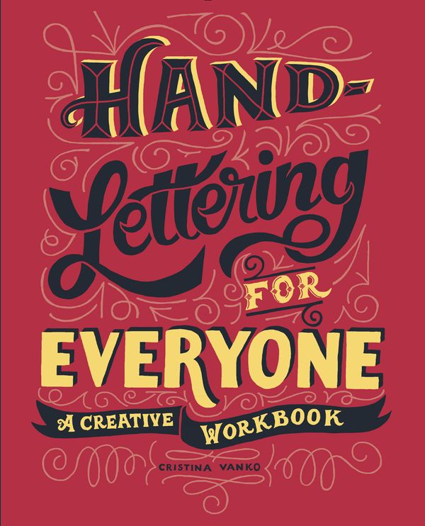 Cover Art for 9780399173011, Hand-Lettering for Everyone by Cristina Vanko