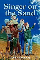 Cover Art for 9781572581425, Singer on the Sand: The True Story of an Occurance on the Island of Great Sangir, North of the Celebes, More Than a Hundred Years Ago by Norma R. Youngberg