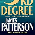 Cover Art for 9780755300259, 3rd Degree by James Patterson, Andrew Gross