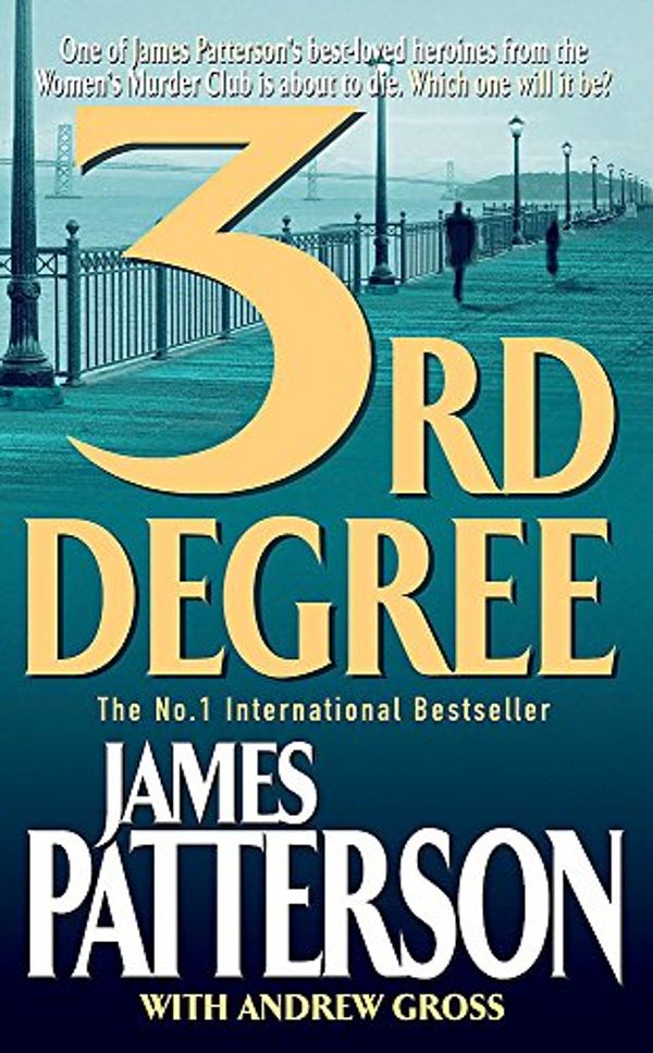 Cover Art for 9780755300259, 3rd Degree by James Patterson, Andrew Gross